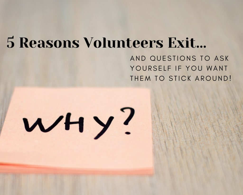 5 Reasons Why Volunteers Exit.  Sticky note that asks why?
